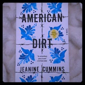 American Dirt by Jeanine Cummings-NWT-Free ship!